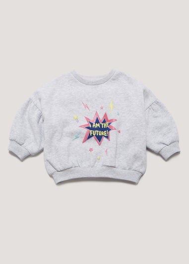 Girls Grey I Am The Future Sweatshirt (9mths-6yrs)