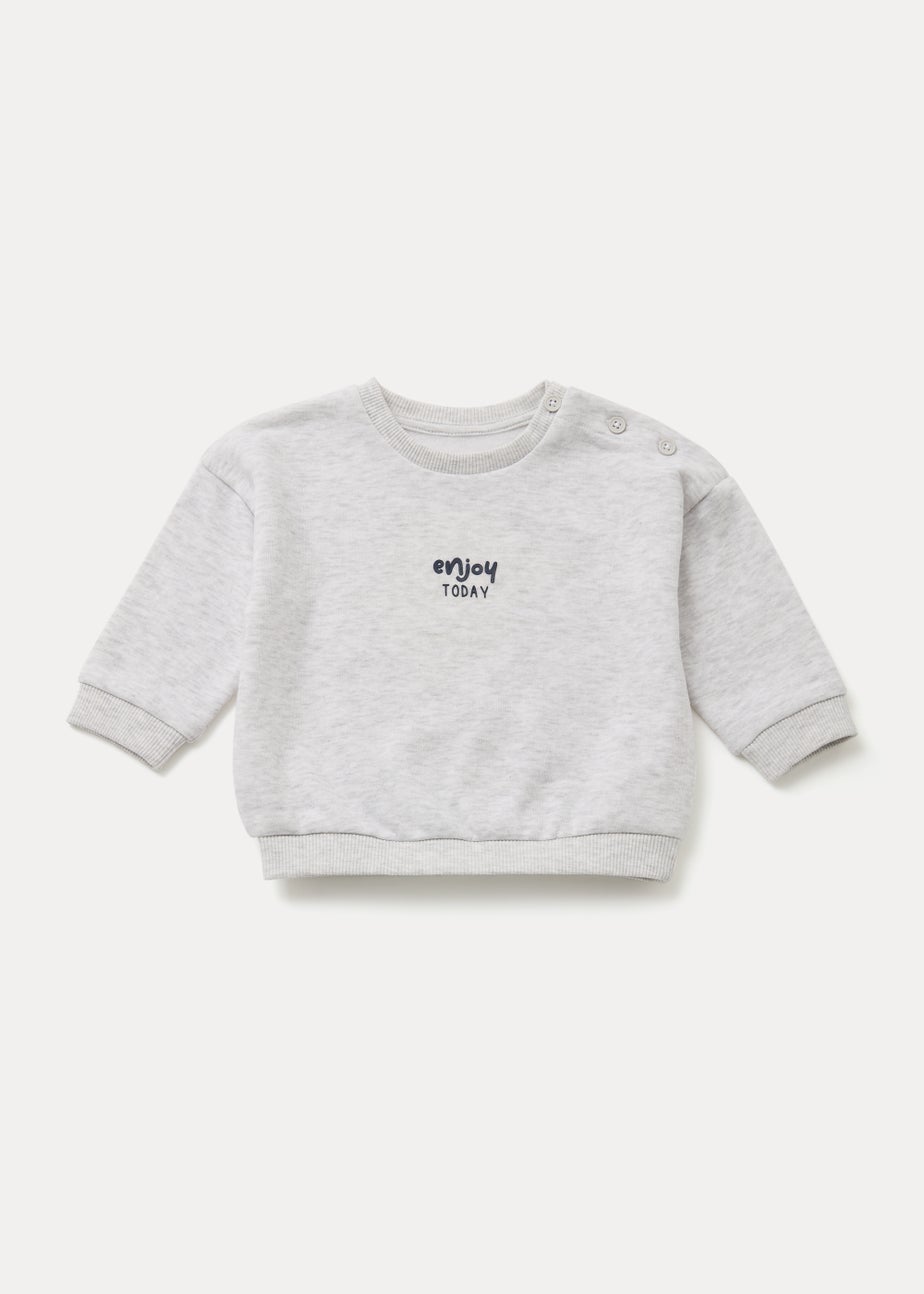 Baby Grey Slogan Crew Neck Sweatshirt (Newborn-23mths)