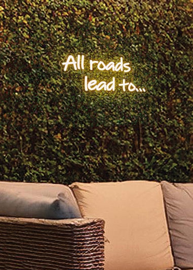 Premier Decorations White LED Neon All Roads Lead to… Wall Sign