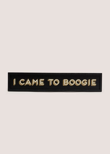 I Came To Boogie Wall Art