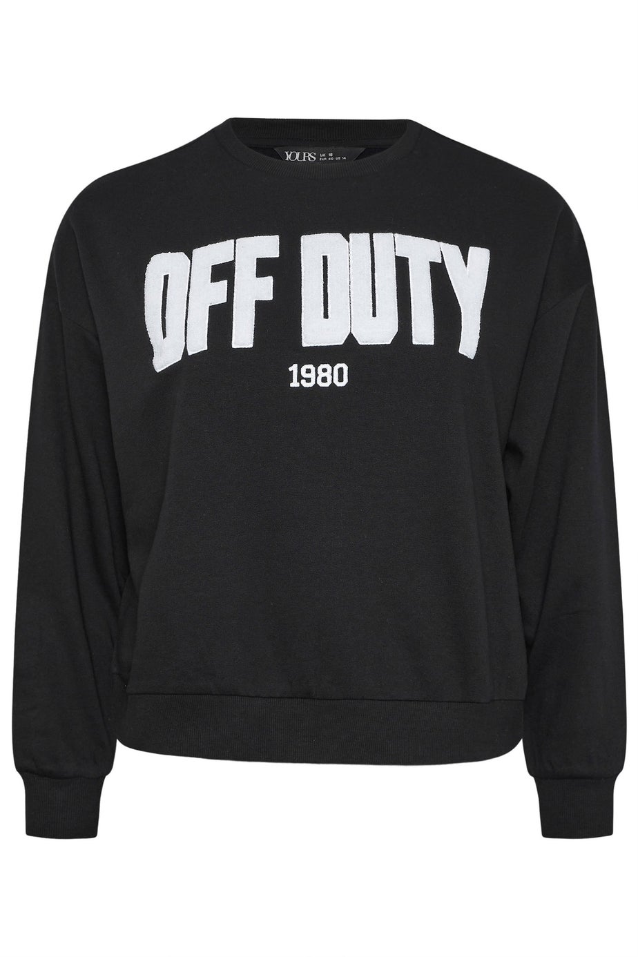 Yours Curve Black 'Off Duty' Slogan Sweatshirt