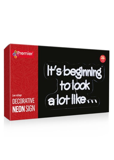 Premier Decorations "It's Beginning To Look A Lot Like..." Hang or Stand Lit Neon Sign