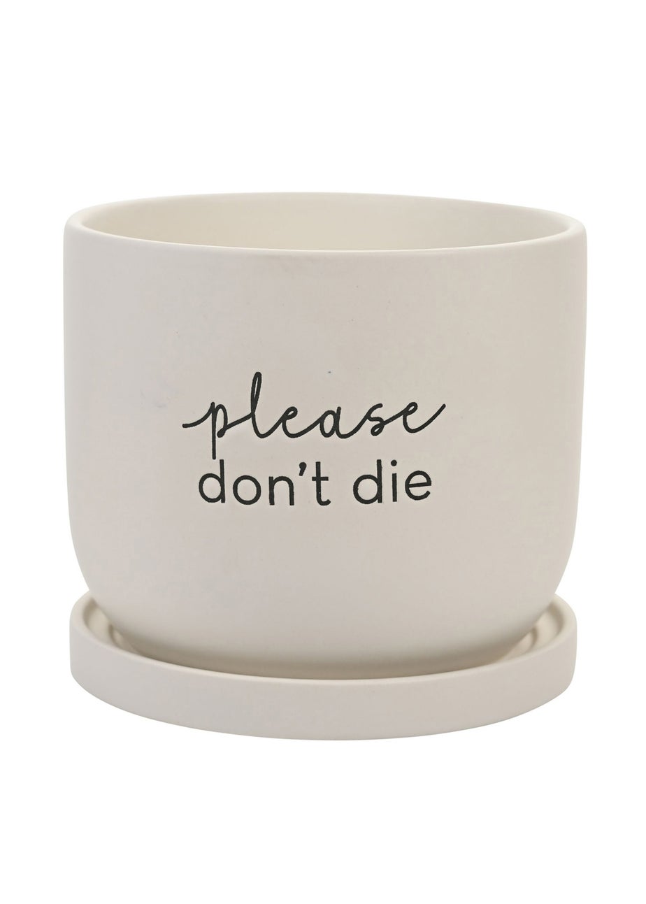 Country Living White Ceramic Plant Pot Please Don't Die