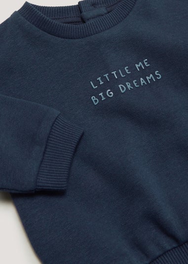 Baby Blue Dream Slogan Sweatshirt (Newborn-23mths)