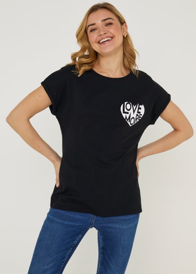 Black Love More Slogan T-Shirt