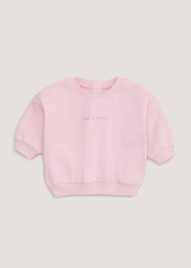 Baby Pink Slogan Sweatshirt (Newborn-23mths)