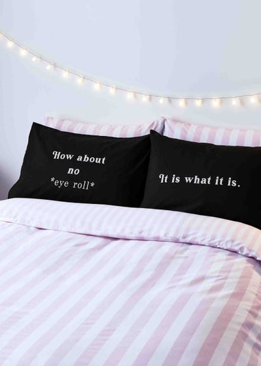 Sassy B How About No Standard Pillowcase Pair (50x75cm)