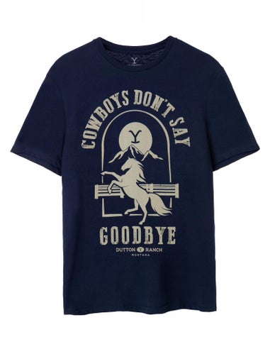 Yellowstone Blue Cowboys Don't Say Goodbye Short Sleeved T-Shirt