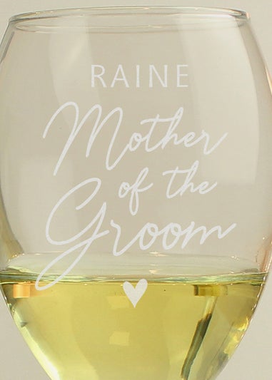 Personalised Memento Company Mother of the Groom Wine Glass