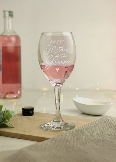 Personalised Memento Company Mother of the Groom Wine Glass