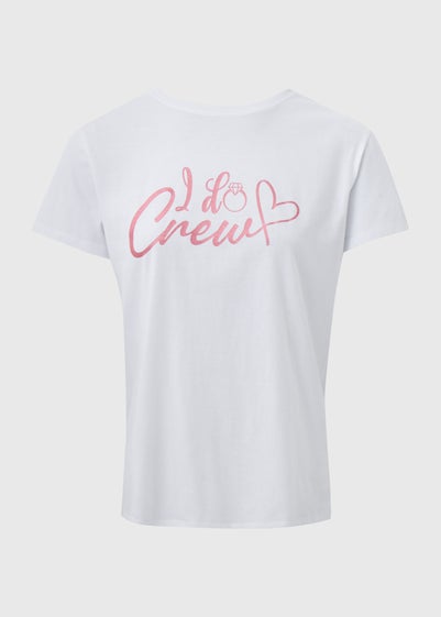 White I Do Crew T-Shirt