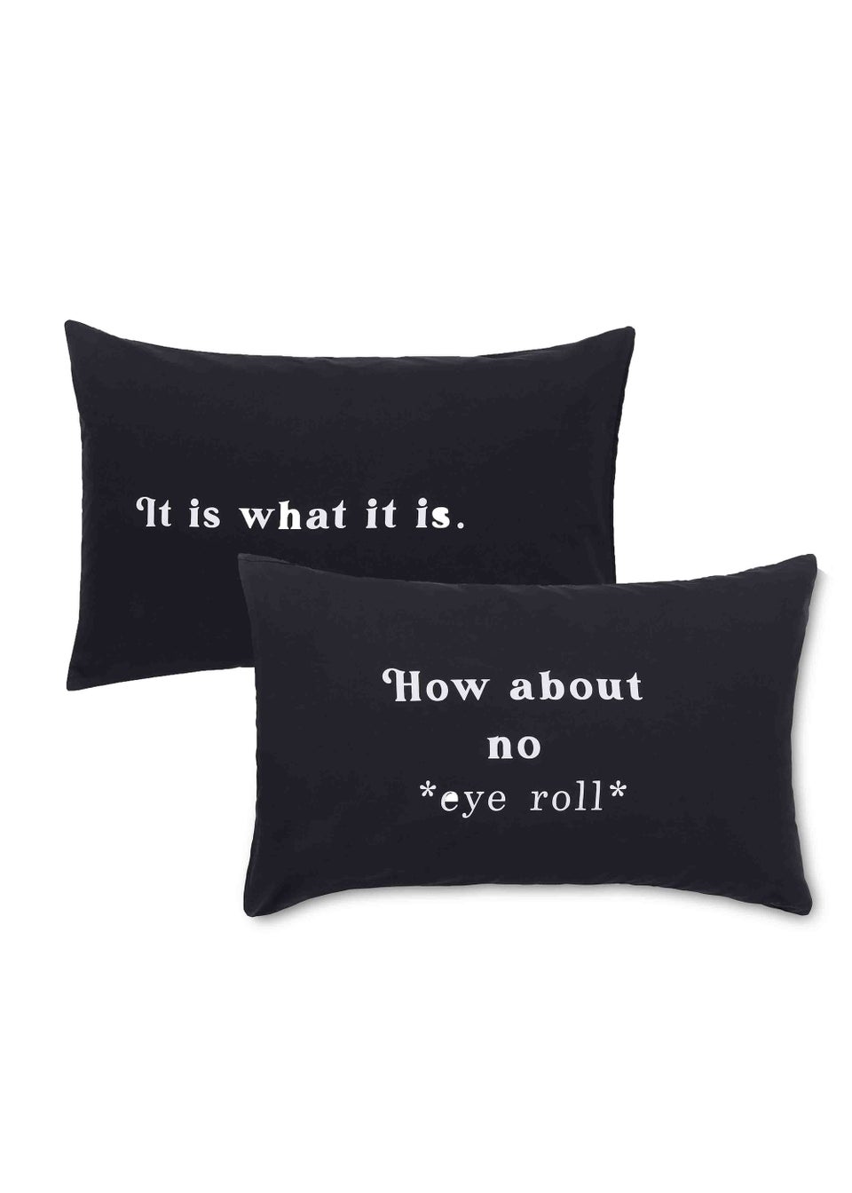 Sassy B How About No Standard Pillowcase Pair (50x75cm)