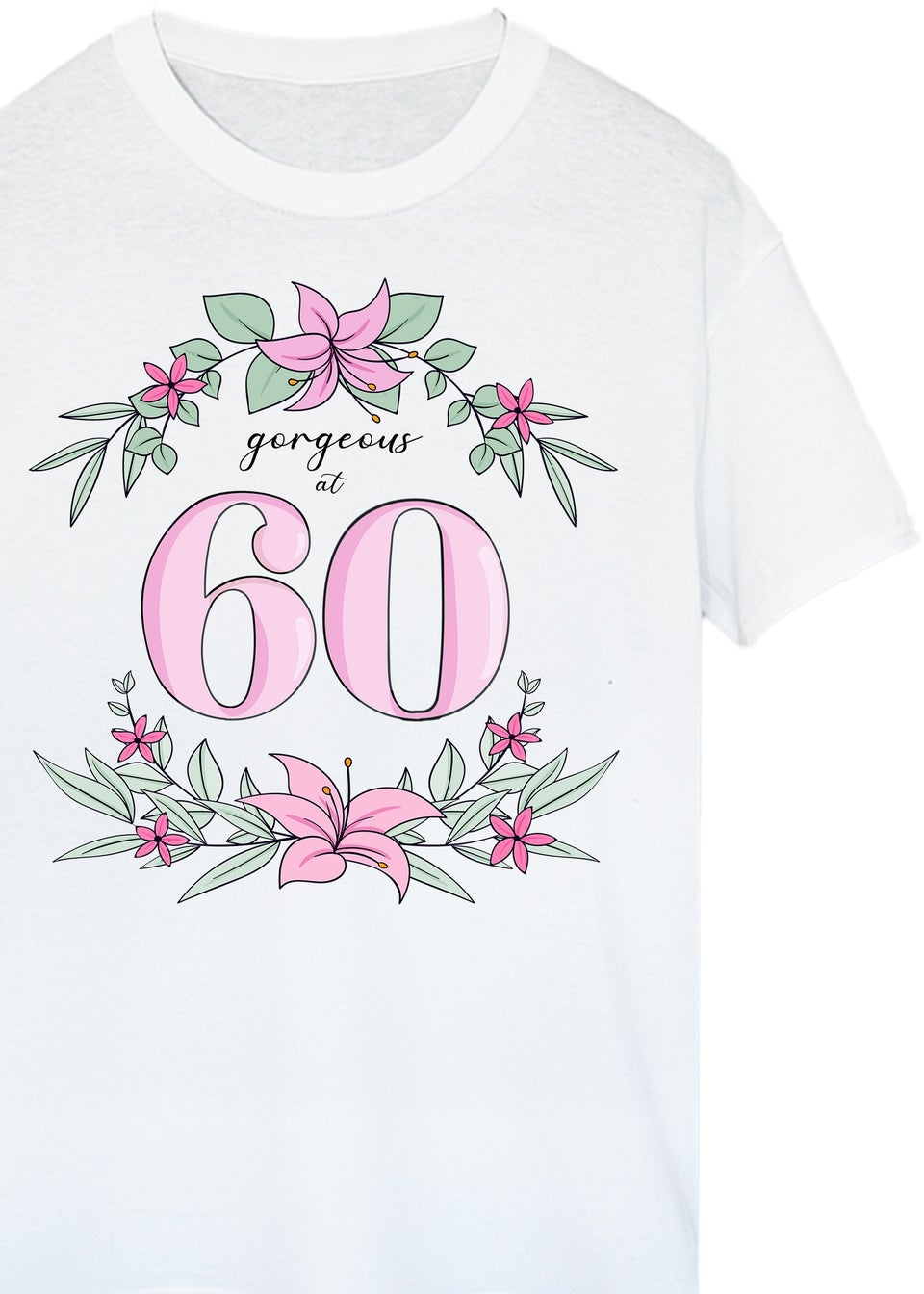 Brands In Birthday Gorgeous At 60 Boyfriend Fit Women's White Graphic Boyfriend Fit T-Shirt