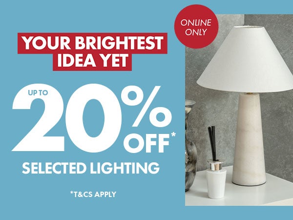 Up to 20% Off Selected Lighting*