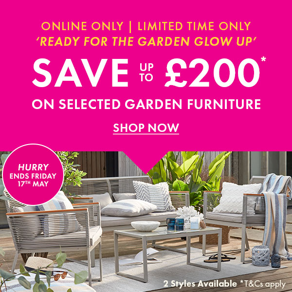 Save up to £200 on selected garden furniture