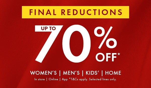 FINAL REDUCTIONS 70% OFF