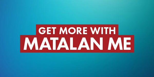 Get Even More With Matalan Me