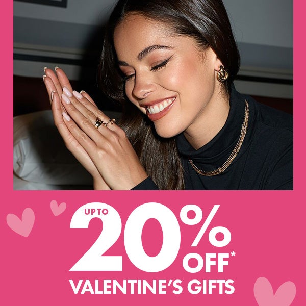 Up To 20% Off Valentine's Gifts