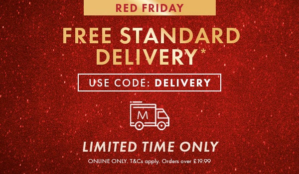 Free Standard Delivery*