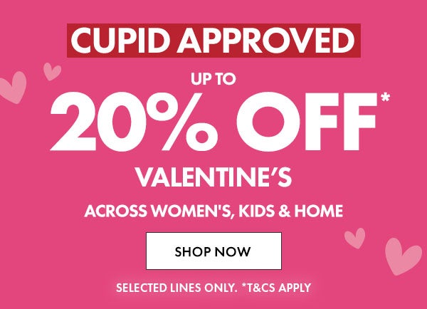 Up To 20% Off* Valentine's