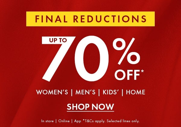 FINAL REDUCTIONS 70% OFF