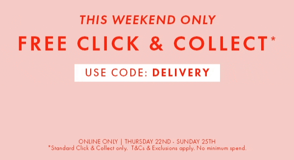 FREE CLICK & COLLECT DELIVERY