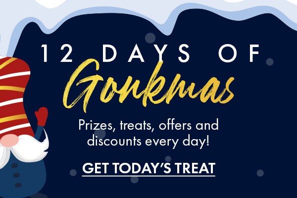 12 DAYS OF GONKMAS - GET TODAYS TREAT