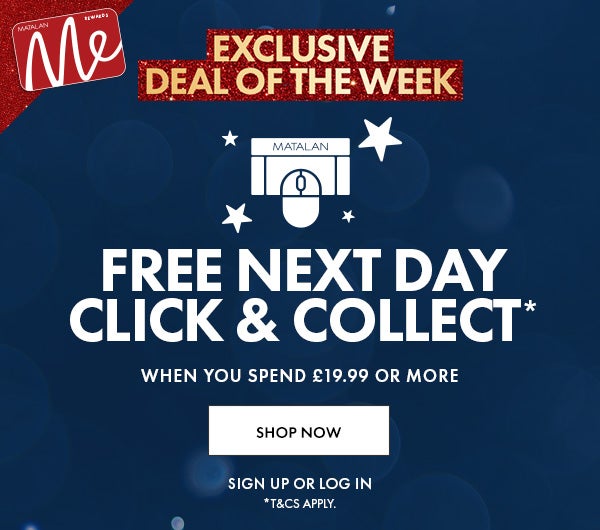 Free Next Day Click & Collect with Matalan Me*