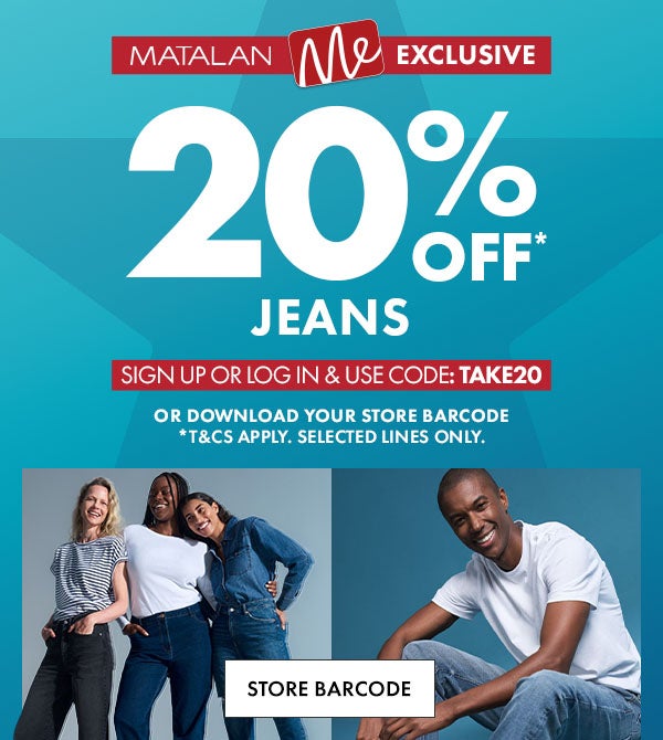 20% Off Jeans* with Matalan Me