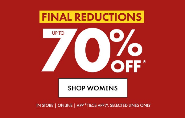 Final Reductions - Up to 70% off