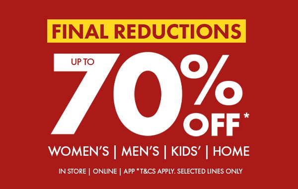 Final Reductions Up To 70% Off