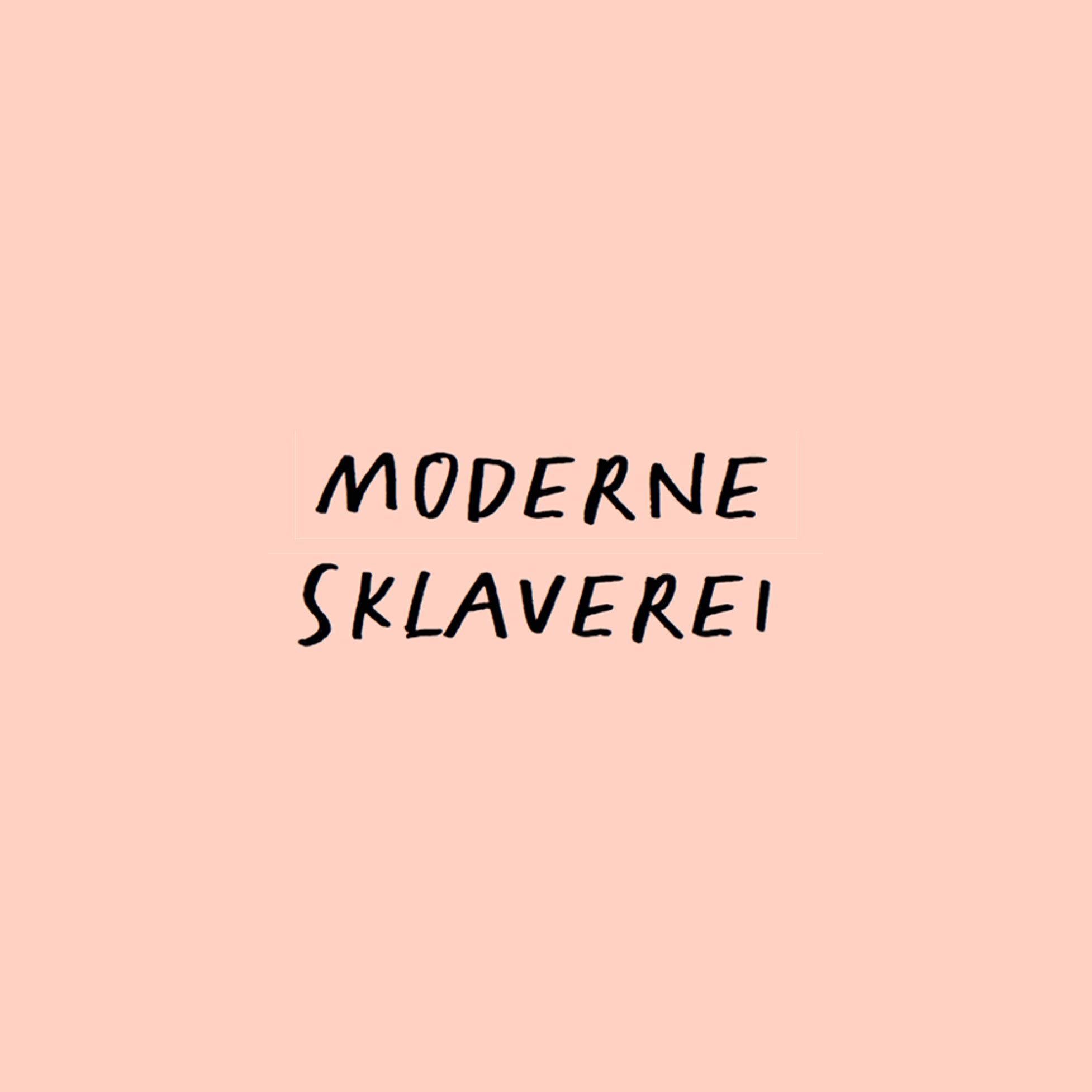 Moderne Sklaverei