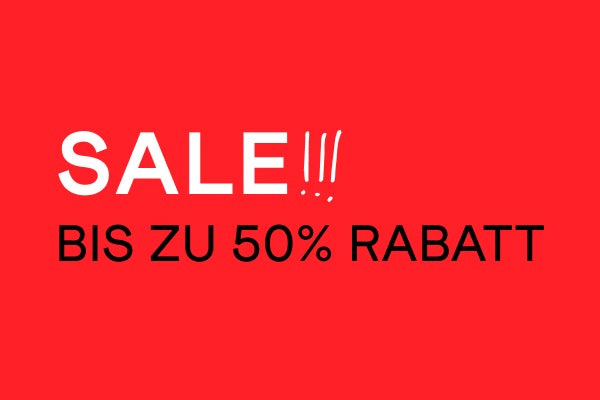 SALE!! BIS ZU 50% RABATT